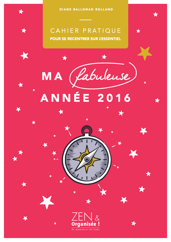 Ma fabuleuse année 2016